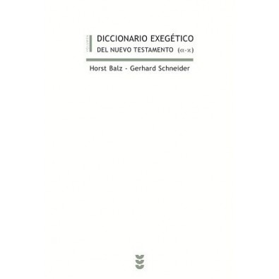 Diccionario exegético del Nuevo Testamento I