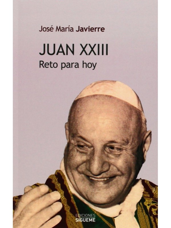 Juan XXIII. Reto para hoy