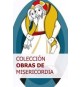 Obras de misericordia Colección Completa