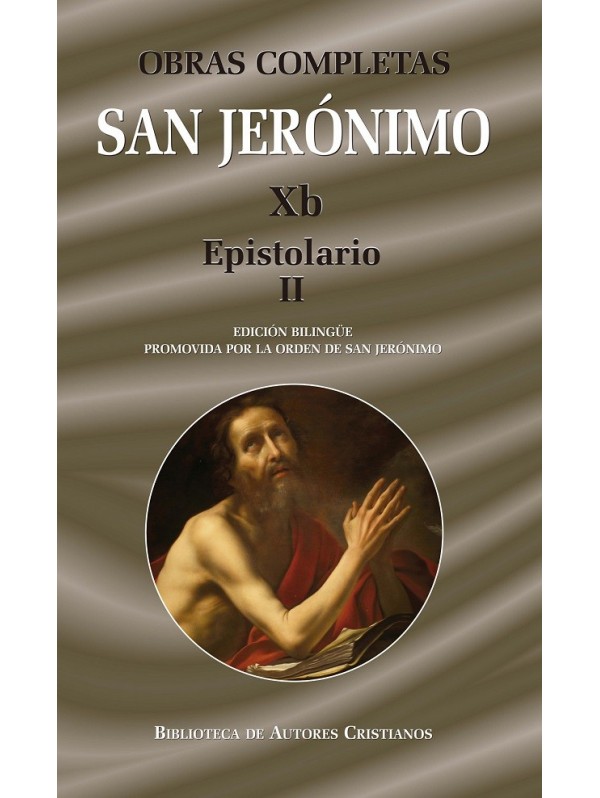 San Jerónimo. Obras completas Xb. Epistolario II (Cartas 86-154**)