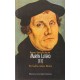 Martin Lutero II: En lucha contra Roma