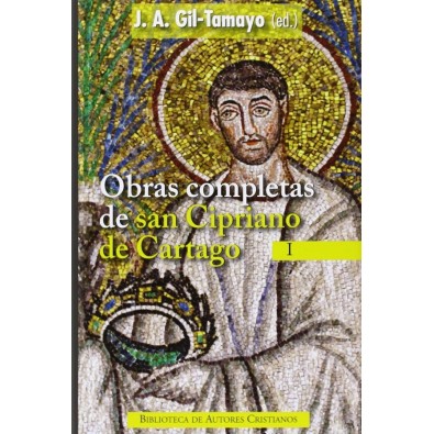 Obras completas de San Cipriano de Cartago vol. I
