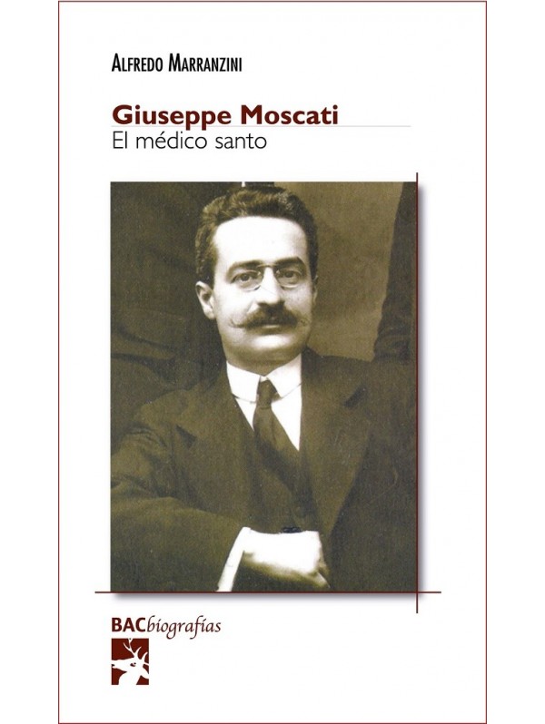 Giuseppe Moscati. El médico santo