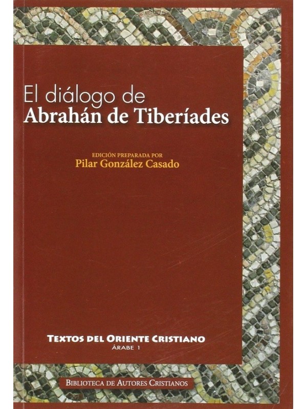 El diálogo de Abrahán de Tiberíades