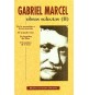 Obras selectas de Gabriel Marcel. II