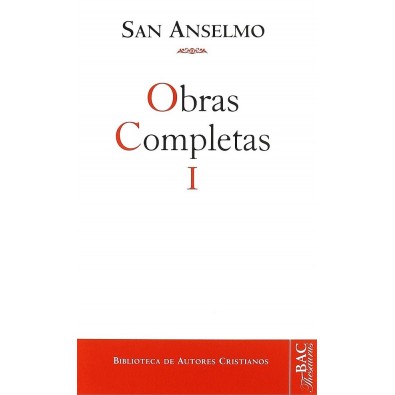 Obras completas de San Anselmo. I
