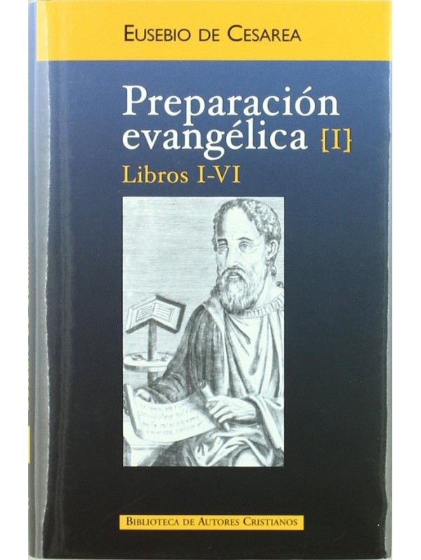 Preparación evangélica. I: Libros I-VI