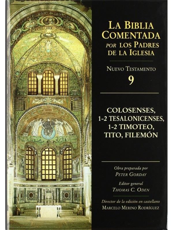 Colosenses, 1-2 Tesalonicenses, 1-2 Timoteo, Tito, Filemón