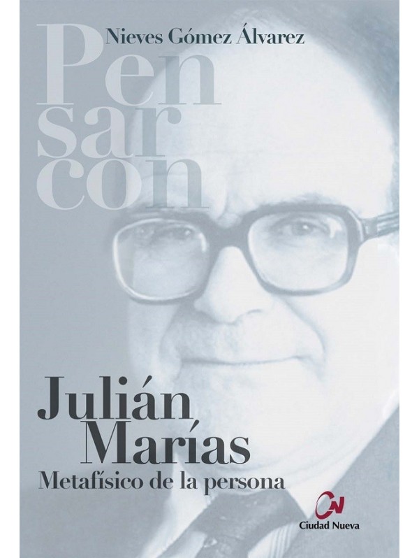 Julián Marías. Metafísico de la persona