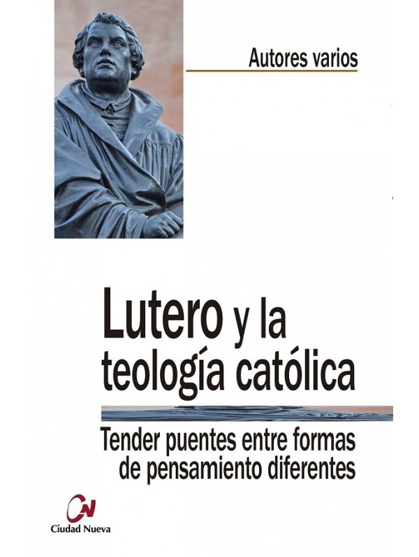 Lutero y la teología católica
