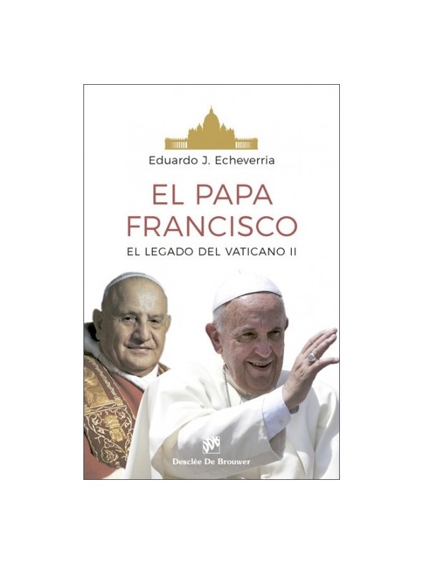 El Papa Francisco. El legado del Vaticano II