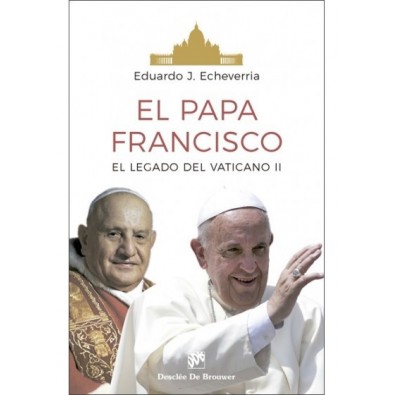 El Papa Francisco. El legado del Vaticano II