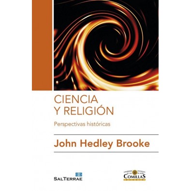 Ciencia y religión. Perspectivas históricas