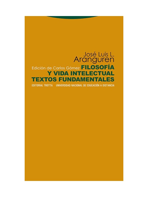 Filosofía y vida intelectual: textos fundamentales