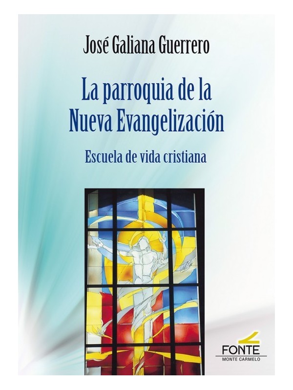 La parroquia de la Nueva Evangelización