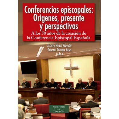 Conferencias episcopales: orígenes, presente y perspectivas