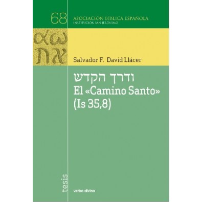 El "Camino Santo" (Is 35,8)