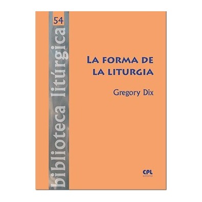 La forma de la liturgia