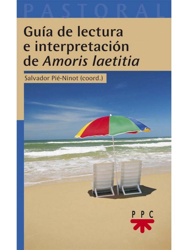 Guía de lectura e interpretación de "Amoris laetitia"