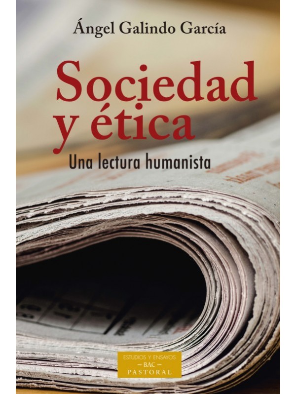 Sociedad y ética. Una lectura humanista