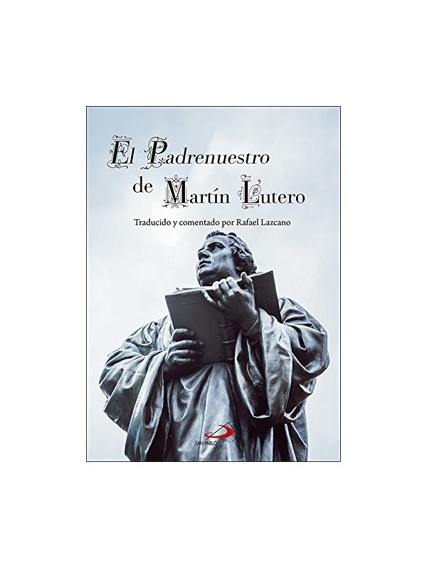 El padrenuestro de Martin Lutero