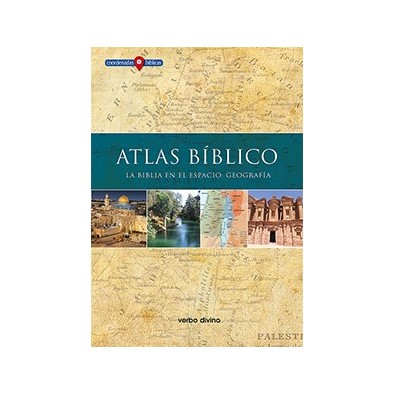Atlas Bíblico. La Biblia en el espacio: geografía