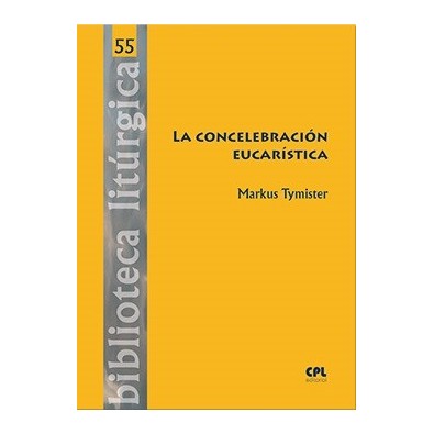 La concelebración eucarística