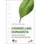 Counselling humanista. Cómo humanizar las relaciones de ayuda