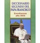 Diccionario Segundo del Papa Francisco. Enseñanzas 2014