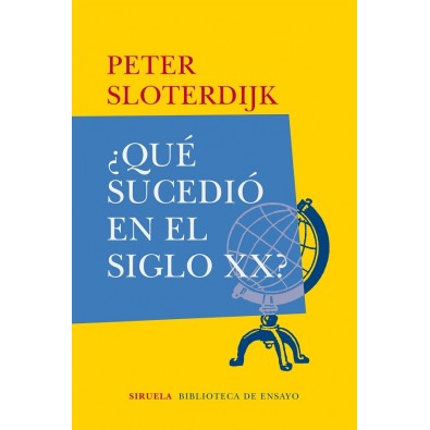 ¿Qué sucedió en el siglo XX?