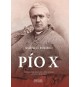 Pío X. En los orígenes del catolicismo contemporáneo