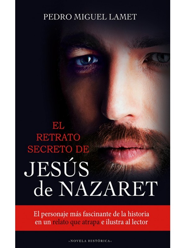 El retrato secreto de Jesús de Nazaret