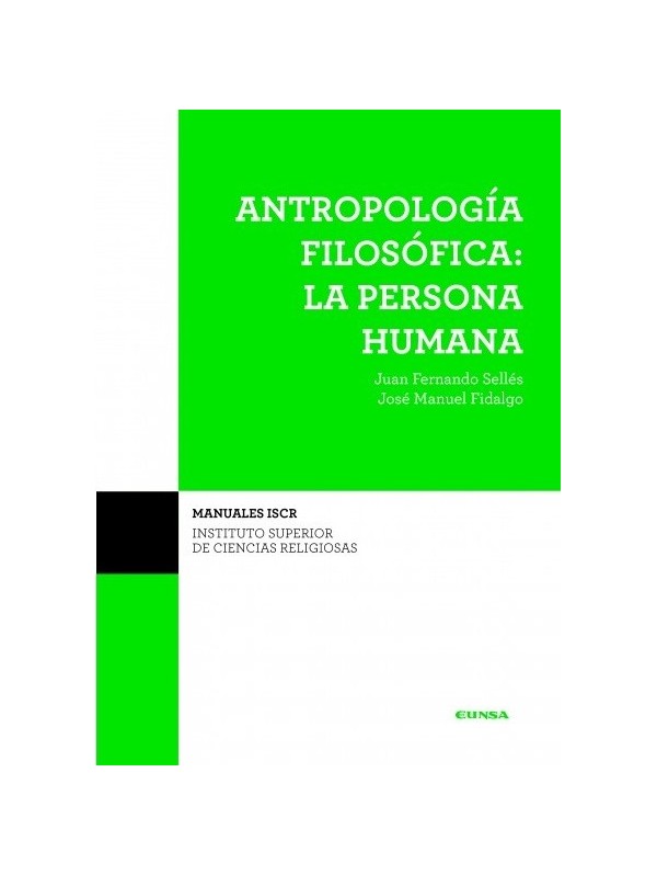 Antropología filosófica: la persona humana