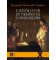 Católicos en tiempos de confusión