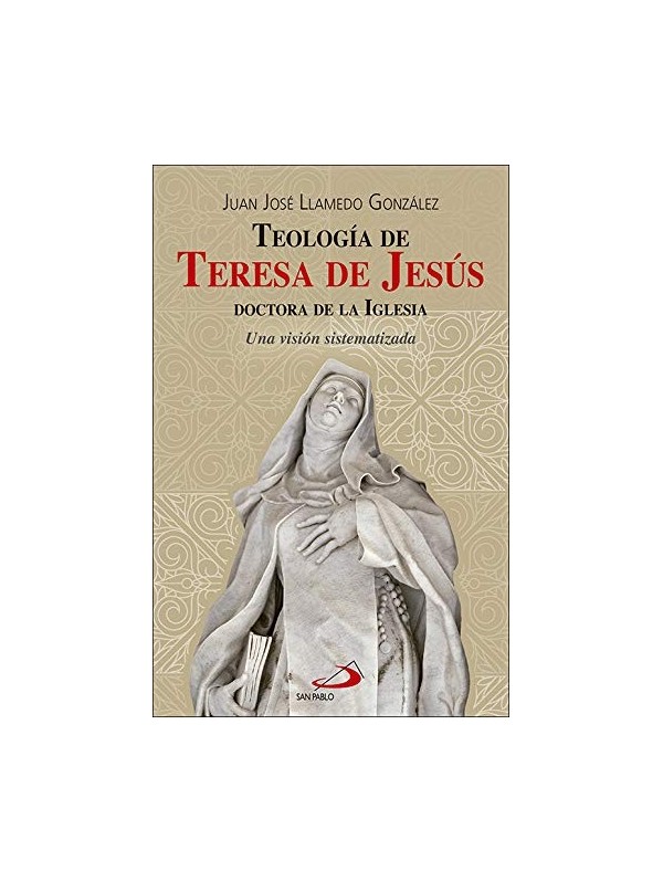 Teología de Teresa de Jesús, Doctora de la Iglesia