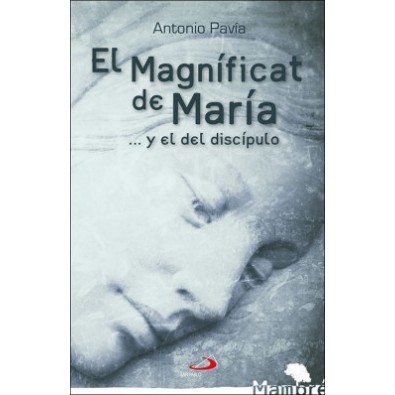 El Magnificat de María... y del discípulo