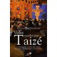 Vidas tocadas por Taizé