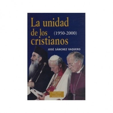 La unidad de los cristianos (1950-2000)