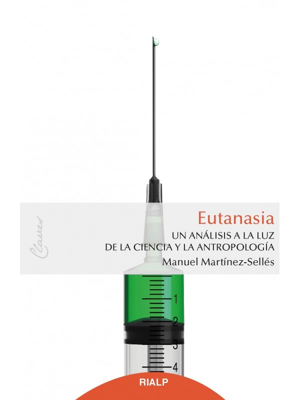 Eutanasia. Un análisis a la luz de la ciencia y la antropología