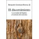 El discernimiento. La novedad del espíritu y la ausencia de la carcoma