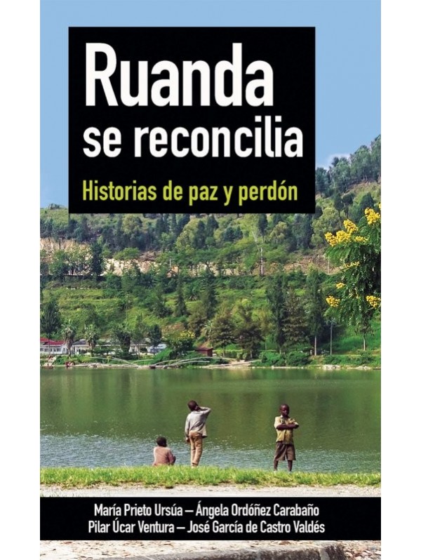Ruanda se reconcilia
