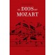 El Dios de Mozart