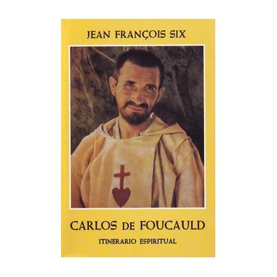 Itinerario espiritual de Carlos de Foucauld