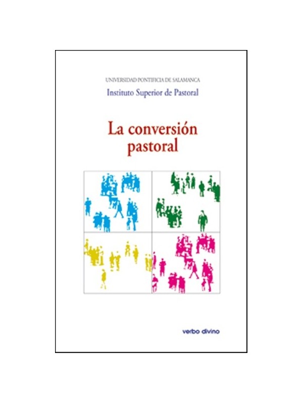 La conversión pastoral. XXVI Semana de Teología Pastoral