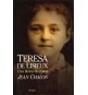Teresa de Lisieux. Una lluvia de rosas