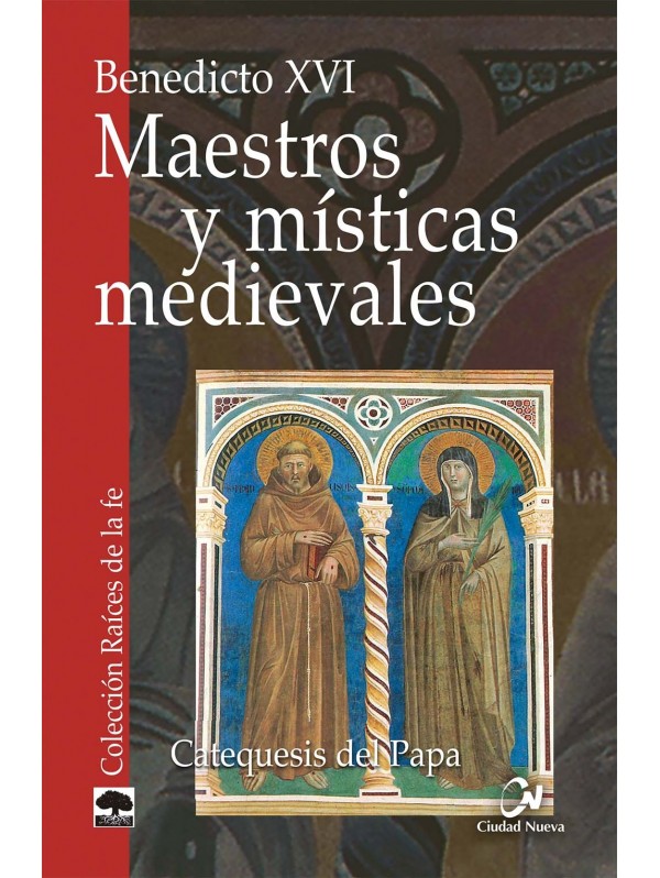 Maestros y místicas medievales. Catequesis del Papa