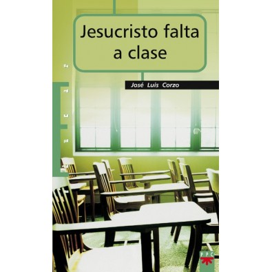 Jesucristo falta a clase