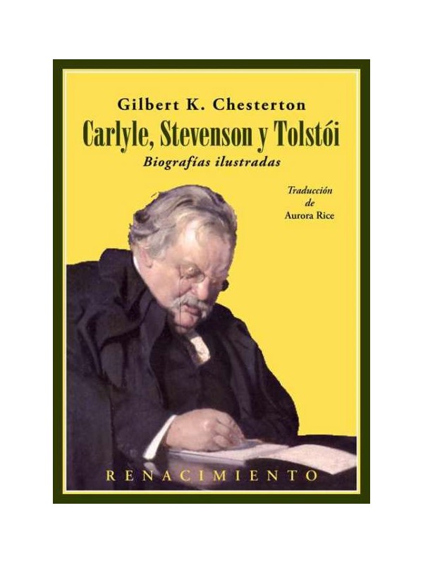 Carlyle, Stevenso y Tolstói. Biografía Ilustradas