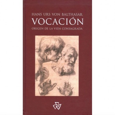 Vocación. Origen de la vida consagrada