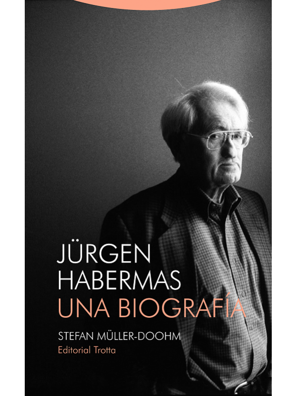 Jürgen Habermas. Una biografía